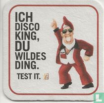 Ich disco king, du wildes Ding.
