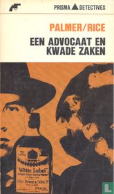 Een advocaat en kwade zaken