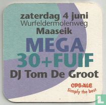 Mega 30+fuif