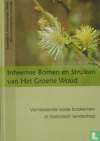 Inheemse bomen en struiken van Het Groene Woud