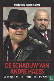 De schaduw van André Hazes