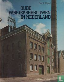 Oude fabrieksgebouwen in Nederland