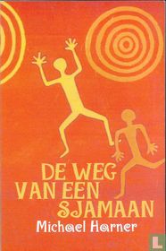 De weg van een sjamaan