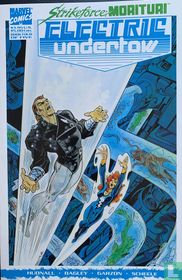 Strikeforce: Morituri - Electric Undertow
