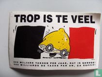 Trop is te veel