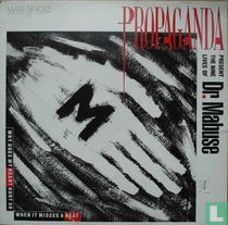 (Propaganda Presents the Nine Lives of) Dr. Mabuse 