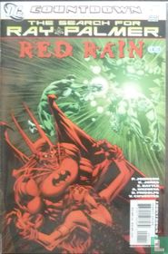 The Search for Ray Palmer: Red Rain