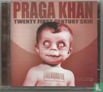Twenty First Century Skin