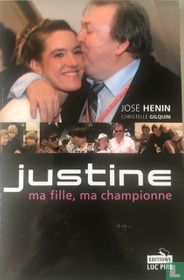 Justine, ma fille, ma championne