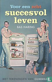 Voor een echt succesvol leven 