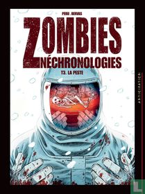 Zombies Néchronologies - La peste