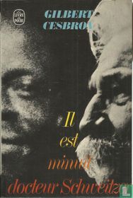 Il est minuit docteur Schweitzer