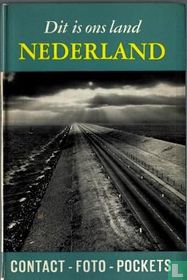 Dit is ons land Nederland 