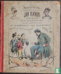 De Wonderbare Historie van den dapperen kapitein Jan Kanon
