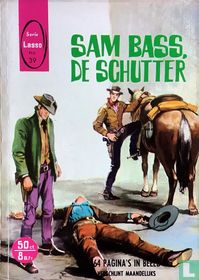 Sam Bass, de schutter
