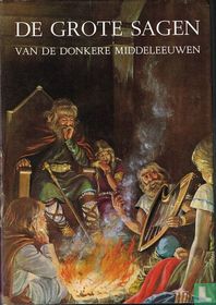 De grote sagen van de donkere middeleeuwen