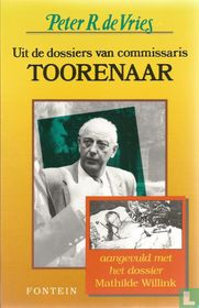 Uit de dossiers van commissaris Toorenaar 