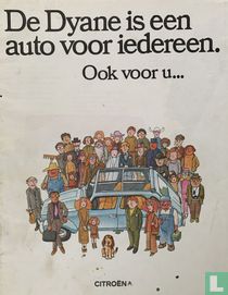 De Dyane is een auto voor iedereen