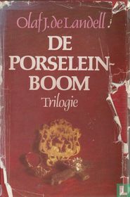 De porselein-boom trilogie