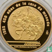 Mexico 250 pesos 1985 (PROOF) "1986 Football World Cup in Mexico - 450th anniversary of the Mexico City Mint"