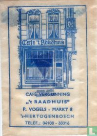Café Vergunning " 't Raadhuis"