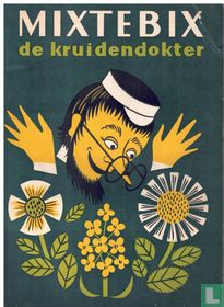 Mixtebix, de kruidendokter