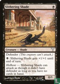 Slithering Shade