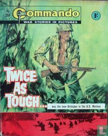 Twice As Tough…