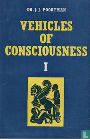 Vehicles of Consciousness I