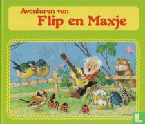 Avonturen van Flip en Maxje