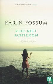 kijk niet achterom
