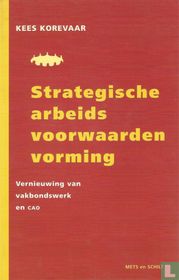 Strategische arbeidsvoorwaardenvorming