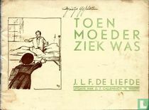 Toen moeder ziek was