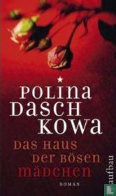 Das Haus der bösen Mädchen