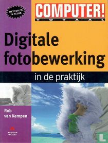 Digitale fotobewerking in de praktijk