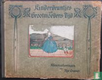 Kinderdeuntjes uit Grootmoeders Tijd 