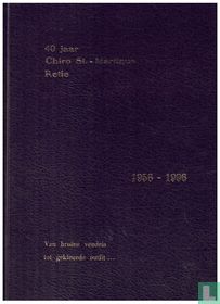 40 jaar Chiro Sint-Martinus Retie 1956-1996