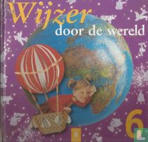 Wijzer door de wereld 6