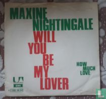 Will You Be My Lover 