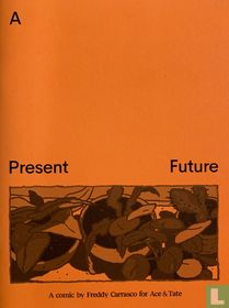 A Present Future