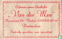 Cafetaria annex Snelbuffet "Van der Mee"