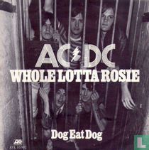 Whole Lotta Rosie
