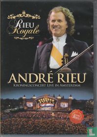 Rieu Royale - kroningsconcert.