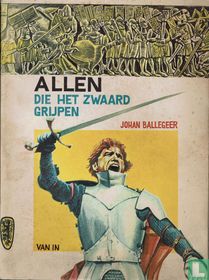 Allen die het zwaard grijpen