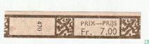 470 - Prix-Prijs Fr 7.00