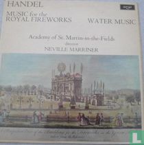 Handel - Watermusic - Music for the Royal Fireworks