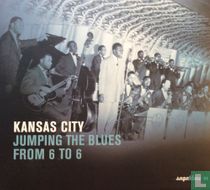 Kansas City - Jumping the Blues from 6 to 6