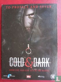 Cold & Dark