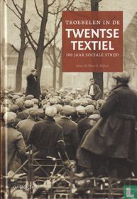 Troebelen in de Twentse Textiel