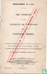 The Covenant of the League of Nations with Commentary Thereon